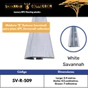 Moldura "R" reductor - Reducer - PVC - para SPC click - Savannah collection - 2400*45*7 mm